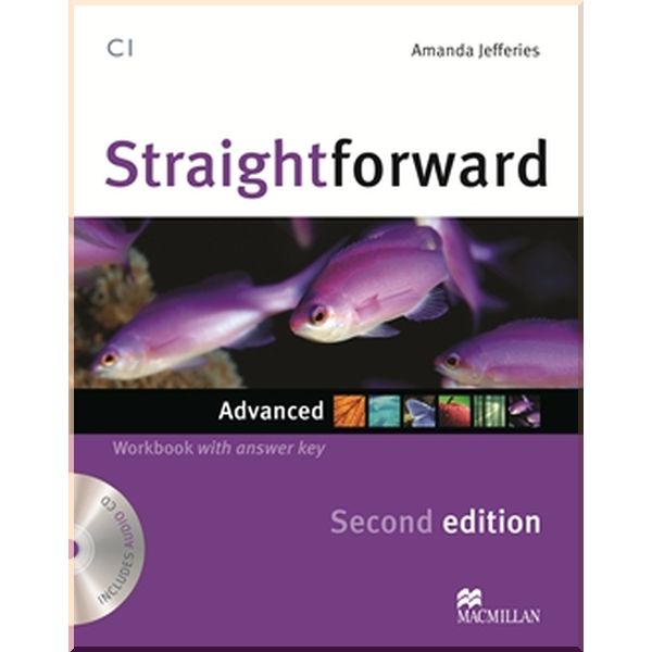 

Straightforward Second Edition Advanced Workbook with key and Audio-CD. Amanda Jeffries. ISBN:9780230423466