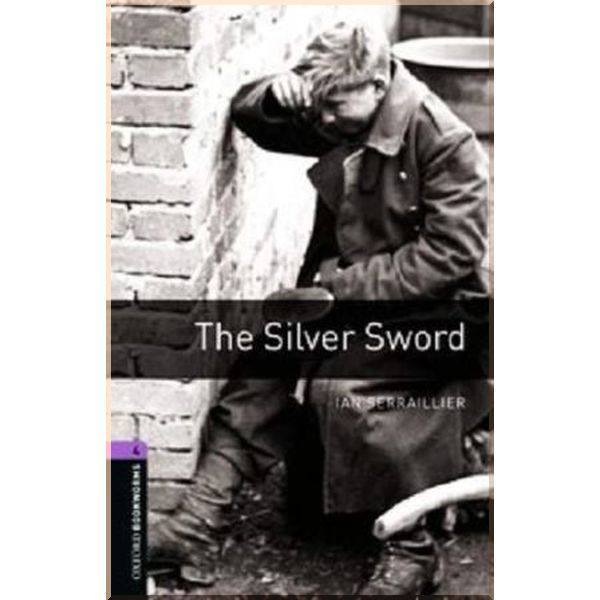 

The Silver Sword. Ian Serrailler. ISBN:9780194791854