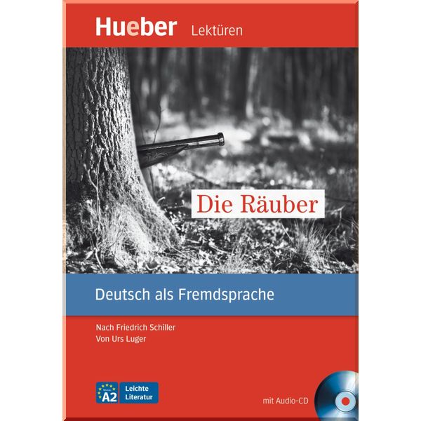 

Die Rauber mit Audio-CD. Urs Luger, Friedrich Schiller. ISBN:9783196016734