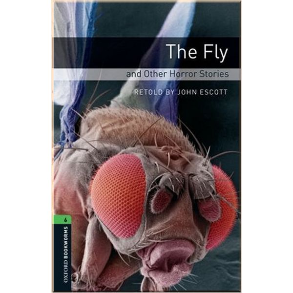 

The Fly and Other Horror Stories. George Langelaan, Christopher Fowler. ISBN:9780194792615