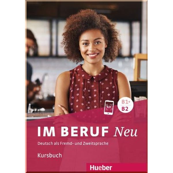 

Im Beruf Neu B1+/B2 Kursbuch. Dr. Sabine Schluter, Annette Muller. ISBN:9783192011900