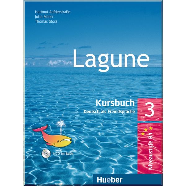 

Lagune 3 Kursbuch mit Audio-CD. Jutta Muller, Hartmut Aufderstrasse. ISBN:9783190016266