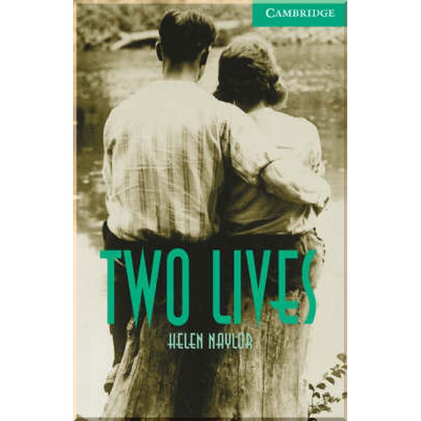 

Two Lives with Downloadable Audio. Helen Naylor. ISBN:9780521795043