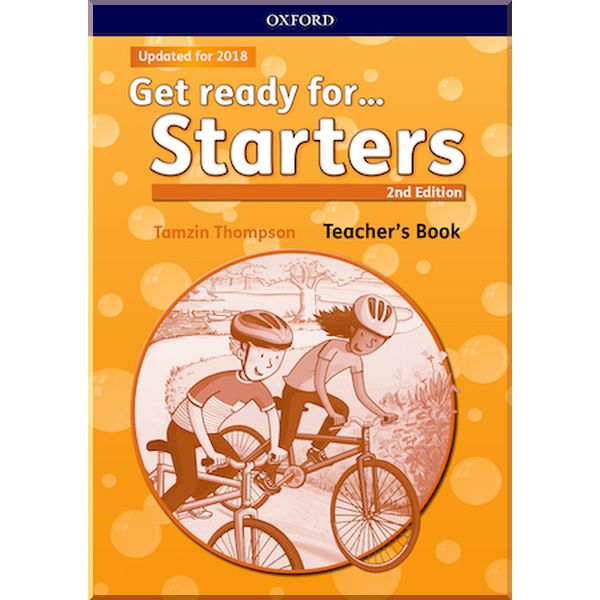 

Get Ready for... Starters Teacher's Book with Classroom Presentation Tool. Petrina Cliff, Kirstie Grainger. ISBN:9780194041683