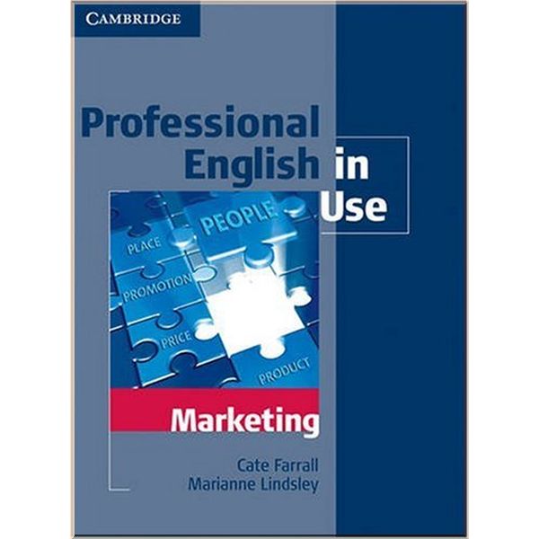 

Professional English in Use Marketing with key. Marianne Lindsley, Cate Farrall. ISBN:9780521702690