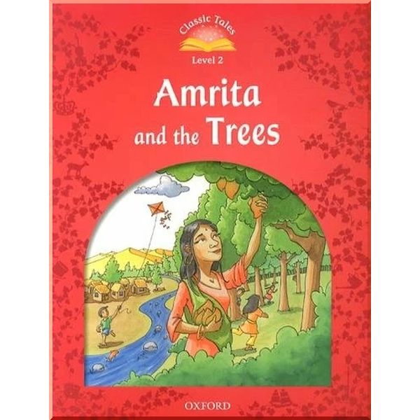

Amrita and the Trees. Sue Arengo. ISBN:9780194238908