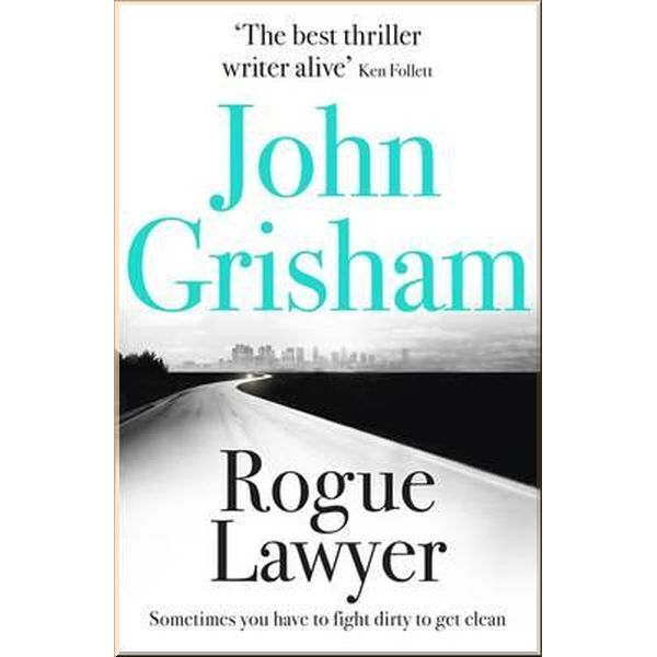 

Rogue Lawyer. John Grisham. ISBN:9781473622906