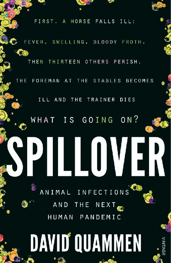 

Spillover: The Next Human Pandemic