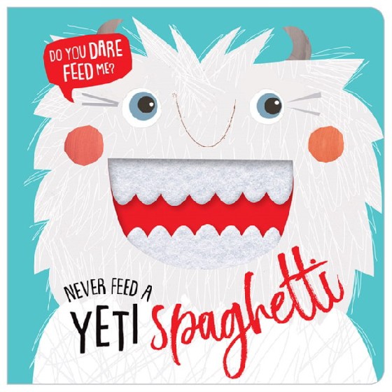 

Never Feed a Yeti Spaghetti