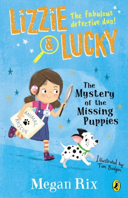 

Lizzie and Lucky. The Mystery of the Missing Puppies
