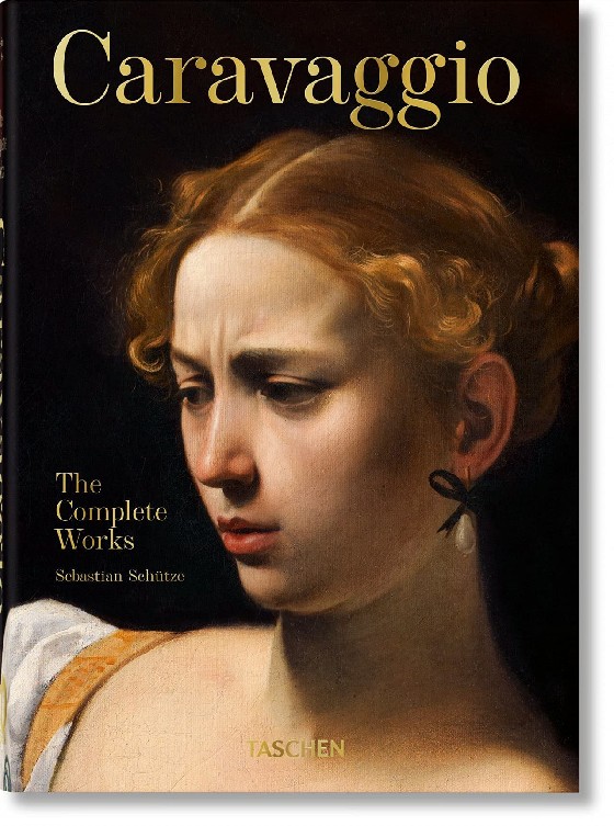 

Caravaggio. The Complete Works. 40th Anniversary edition