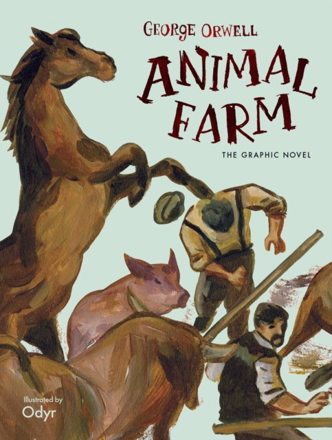 

Animal Farm. The Graphic Novel