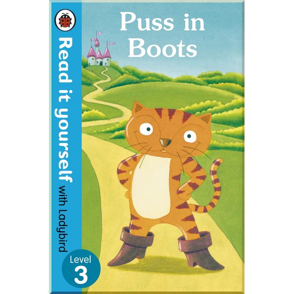 

Ladybird Puss in Boots - Read it yourself with Ladybird: Level 3. Ladybird. ISBN:9780723280774