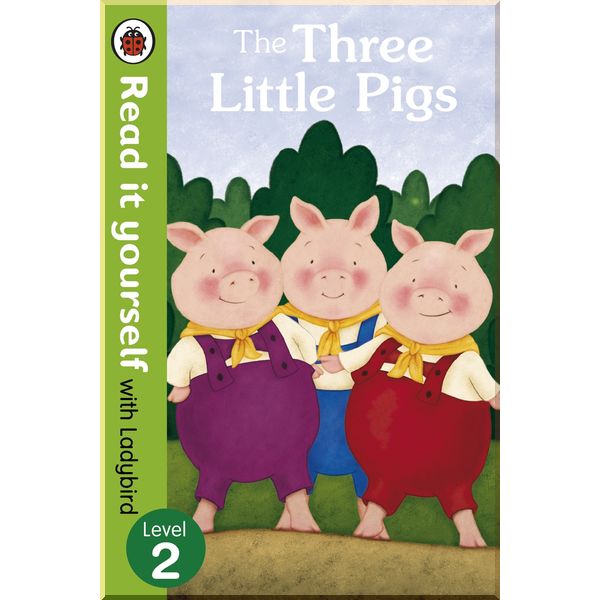 

Ladybird The Three Little Pigs -Read it yourself with Ladybird. Ladybird. ISBN:9780723272946