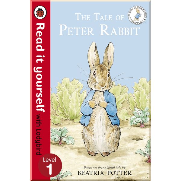 

Ladybird The Tale of Peter Rabbit - Read It Yourself with Ladybird. Beatrix Potter. ISBN:9780723273387