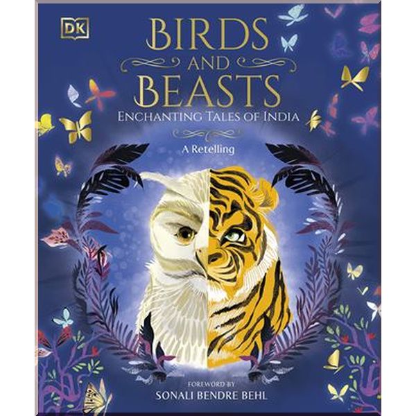 

DK Birds and Beasts: Enchanting Tales of India. DK. ISBN:9780241471944