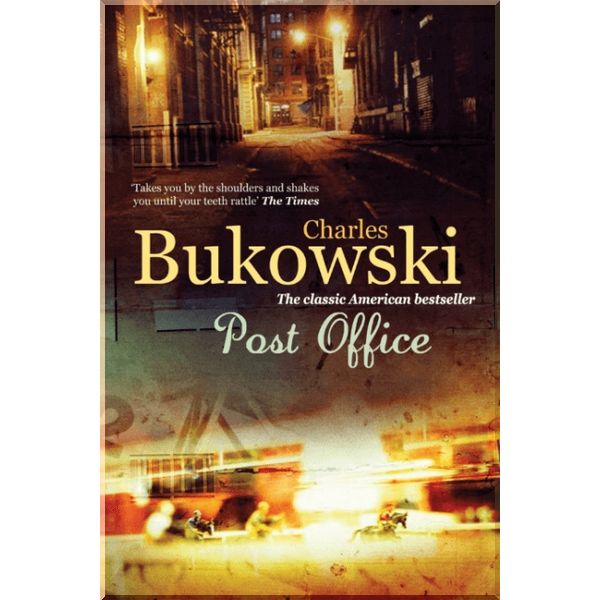

Post Office. Charles Bukowski. ISBN:9780753518168