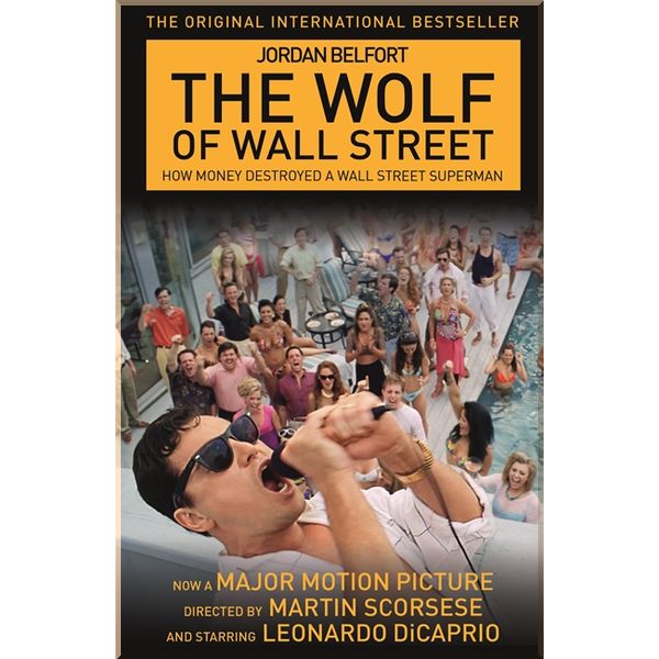 

The Wolf of Wall Street (Film tie-in). Jordan Belfort. ISBN:9781444778120
