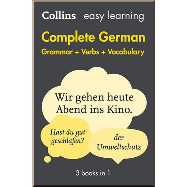 

Collins Easy Learning: Complete German Grammar + Verbs + Vocabulary. Collins. ISBN:9780008141783
