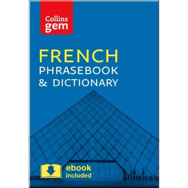 

Collins Gem French Phrasebook and Dictionary. Collins. ISBN:9780008135881