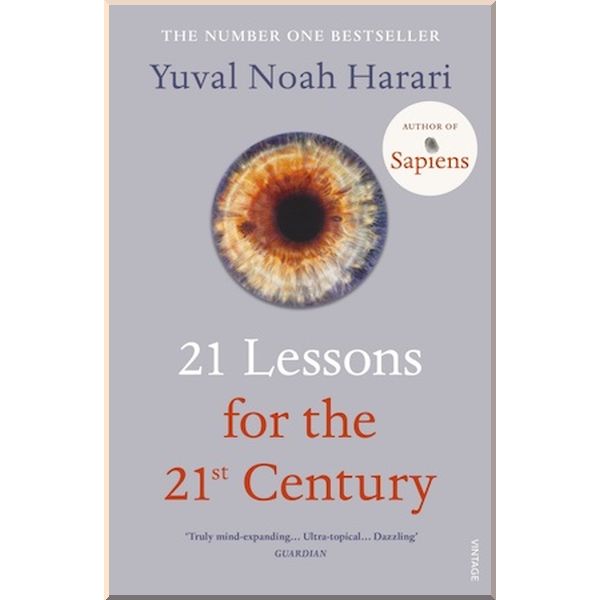 

21 Lessons for the 21st Century. Yuval Noah Harari. ISBN:9781784708283