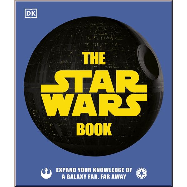 

DK The Star Wars Book. Cole Horton, Pablo Hidalgo. ISBN:9780241409978