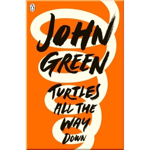 

Turtles All the Way Down. John Green. ISBN:9780141346045