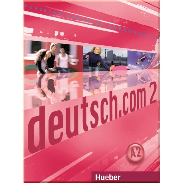 

Deutsch.com 2 Kursbuch. Sara Vicente, Carmen Cristache. ISBN:9783190016594