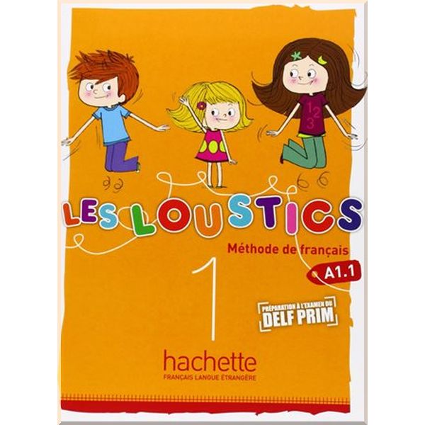 

Les Loustics 1 Methode de Francais — Livre de l'eleve. Hugues Denisot, Marianne Capouet. ISBN:9782011559036