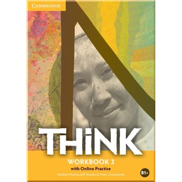 

Think 3 Workbook with Online Practice. Jeff Stranks, Herbert Puchta. ISBN:9781107563254