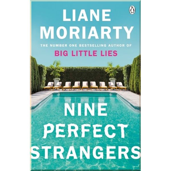 

Nine Perfect Strangers. Liane Moriarty. ISBN:9781405919463