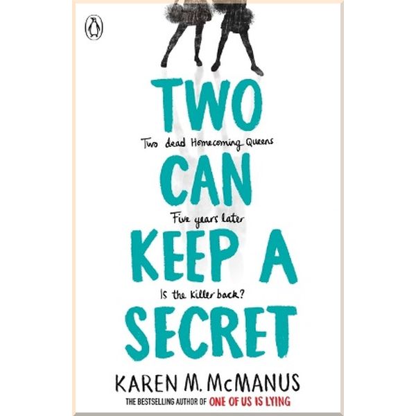 

Two Can Keep a Secret. Karen McManus. ISBN:9780141375656