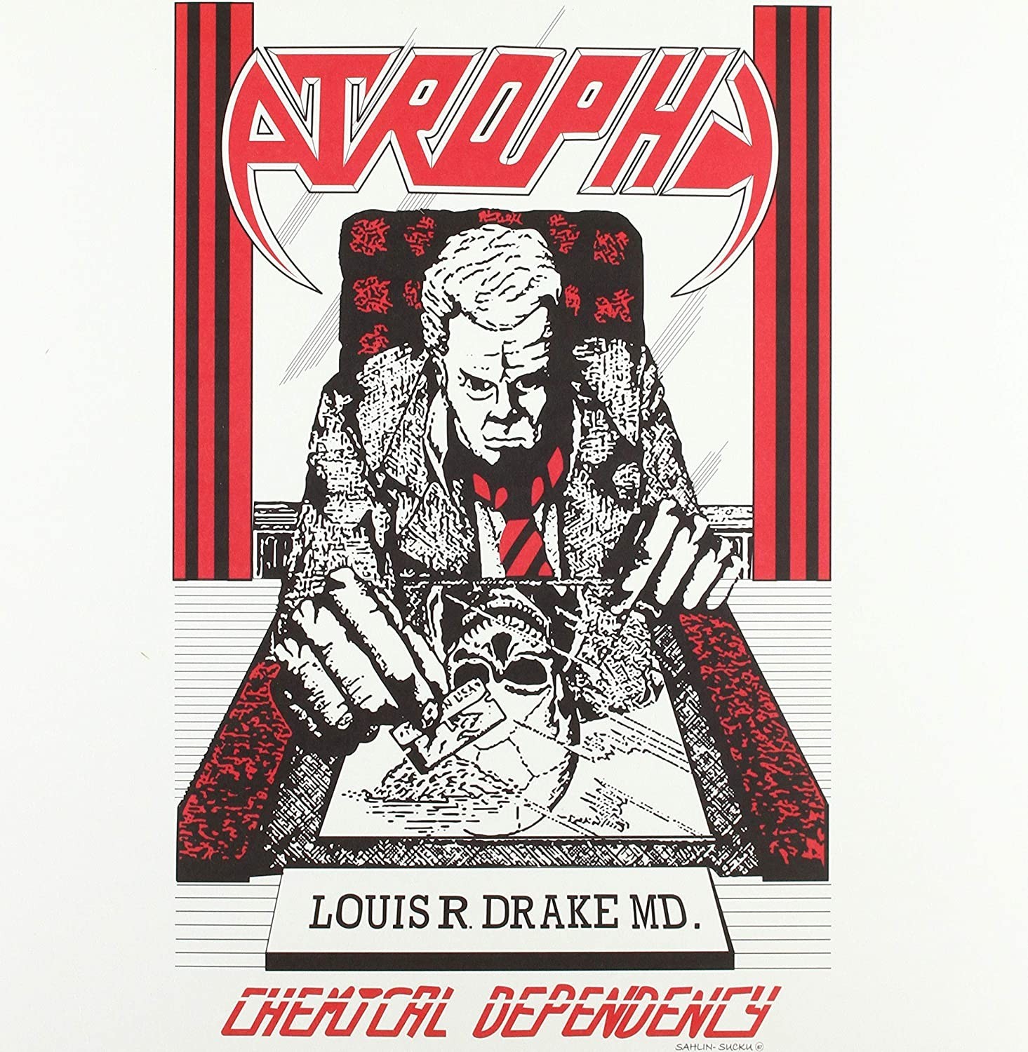 

ATROPHY – Chemical Dependency