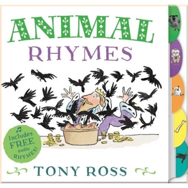 

My Favourite Nursery Rhymes Board Book: Animal Rhymes. Tony Ross. ISBN:9781783440498