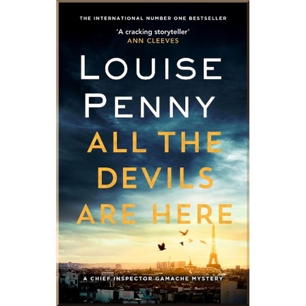 

All the Devils are Here. Louise Penny. ISBN:9780751579260
