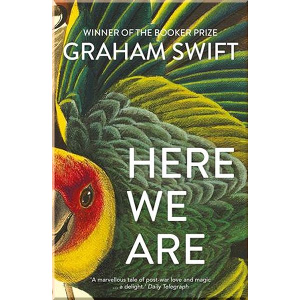 

Here We Are. Graham Swift. ISBN:9781471188961