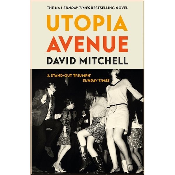 

Utopia Avenue. David Mitchell. ISBN:9781444799477