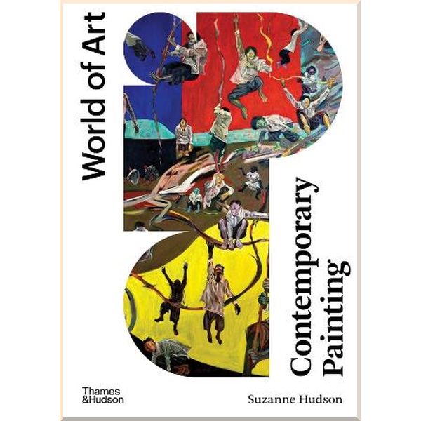 

Contemporary Painting. Suzanne Hudson. ISBN:9780500294635