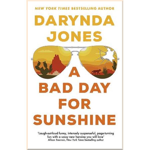 

A Bad Day for Sunshine. Darynda Jones. ISBN:9780349427171
