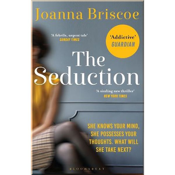

The Seduction. Joanna Briscoe. ISBN:9781408873519