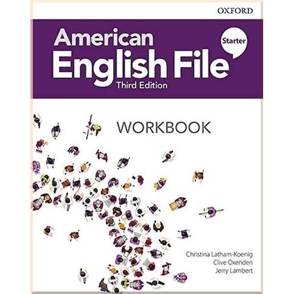 

American English File Third Edition. Christina Latham-Koenig, Clive Oxenden. ISBN:9780194906005