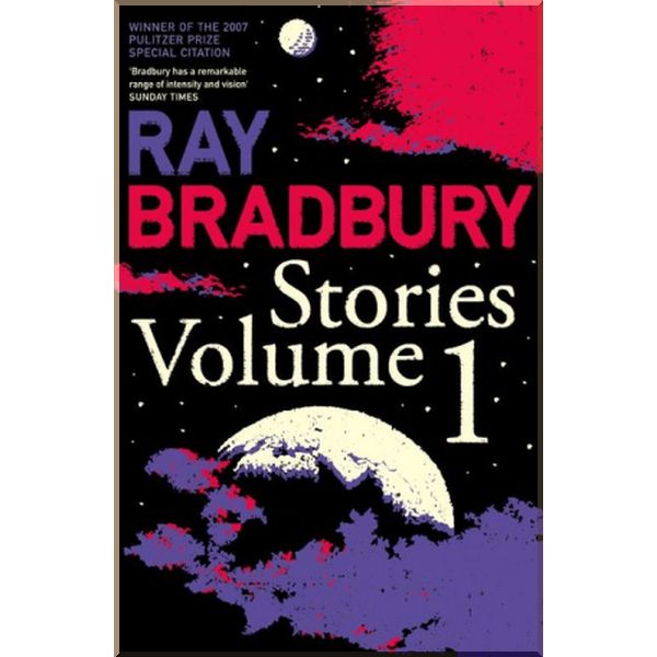 

Ray Bradbury Stories Volume 1. Ray Bradbury. ISBN:9780007280476