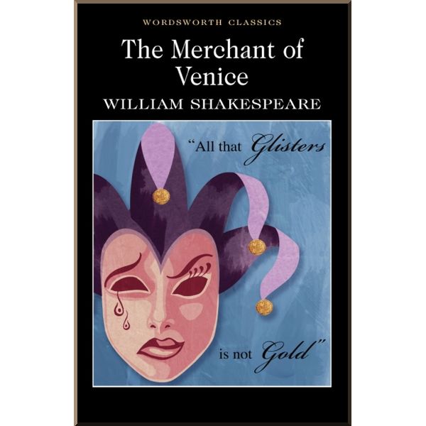 

The Merchant of Venice. William Shakespeare. ISBN:9781840224313