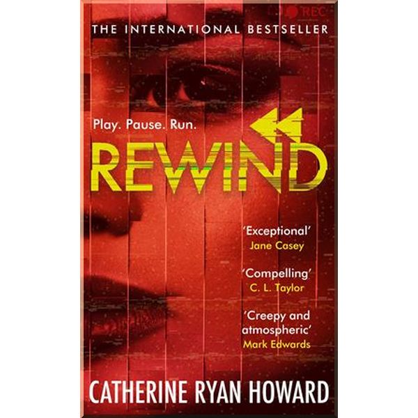 

Rewind. Catherine Ryan Howard. ISBN:9781786496584
