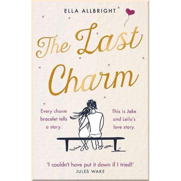 

The Last Charm. Ella Allbright. ISBN:9780008386573
