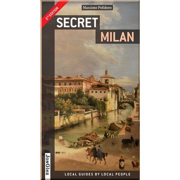 

Secret Milan. Massimo Polidoro. ISBN:9782361951252