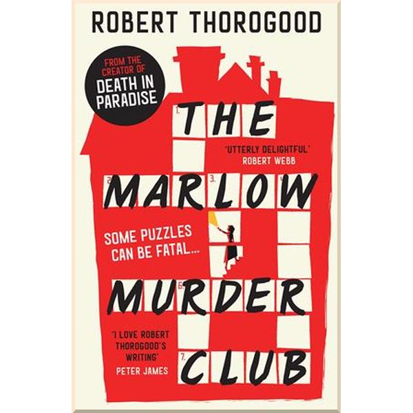

The Marlow Murder Club. Robert Thorogood. ISBN:9780008435912