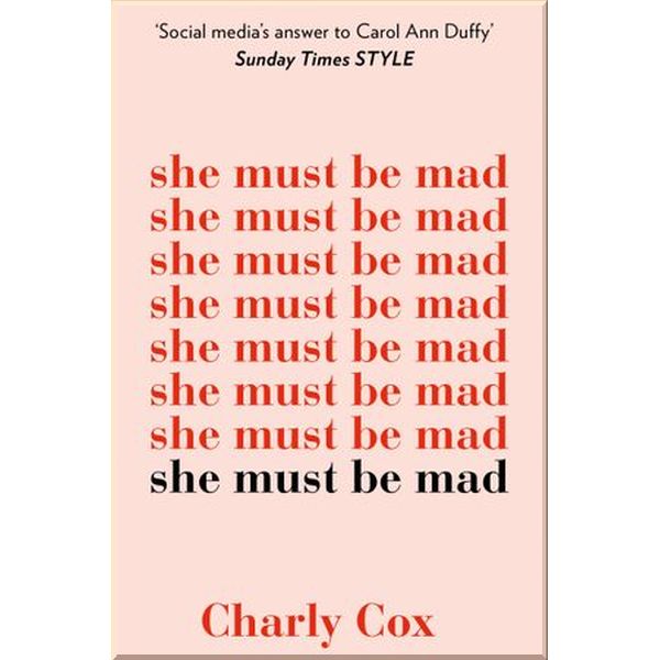 

She Must Be Mad. Charly Cox. ISBN:9780008291662