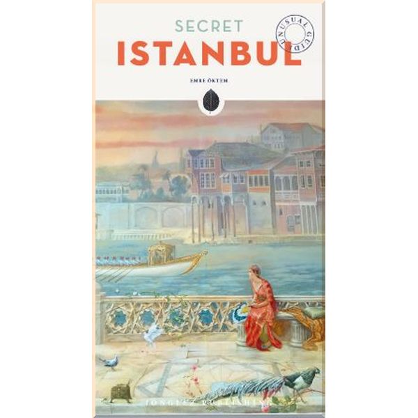 

Secret Istanbul. Manuel Roy, Roberto Sassi. ISBN:9782361951023
