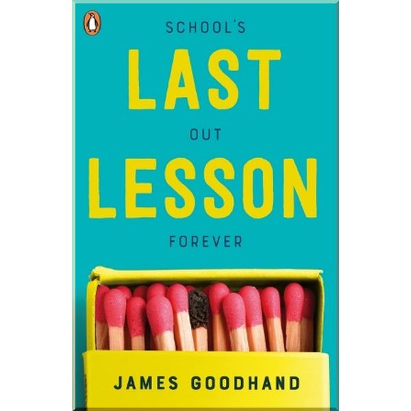 

Last Lesson. James Goodhand. ISBN:9780241383315